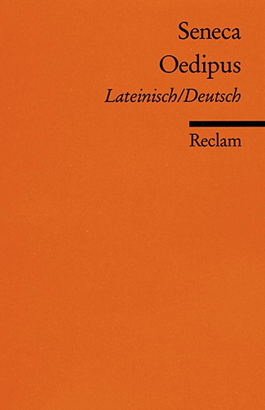 Oedipus. Lateinisch/Deutsch