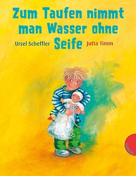 Zum Taufen nimmt man Wasser ohne Seife (Mini)