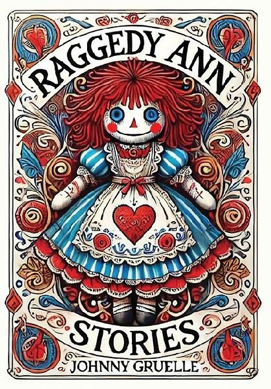 Raggedy Ann Stories (Collector's Edition) (Laminated Hardback with Jacket)