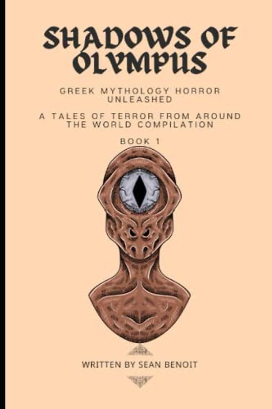 Shadows of Olympus: Greek Mythology Horror Unleashed (Tales of Terror from Around the World)