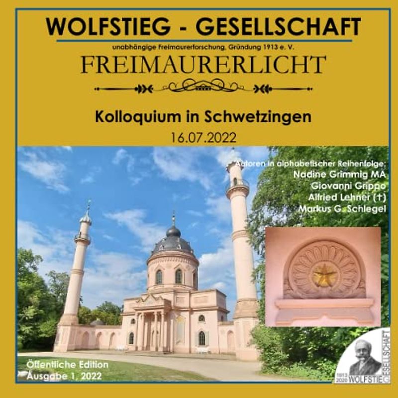 Freimaurerische Inhalte des Schlossgartens in Schwetzingen (Teil III) - Kolloquium in Schwetzingen 16. Juli 2022