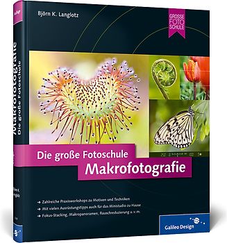 Makrofotografie. Die große Fotoschule