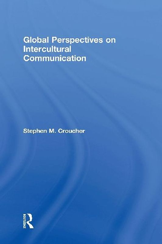Global Perspectives on Intercultural Communication