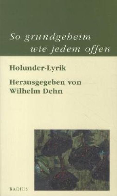 So grundgeheim wie jedem offen