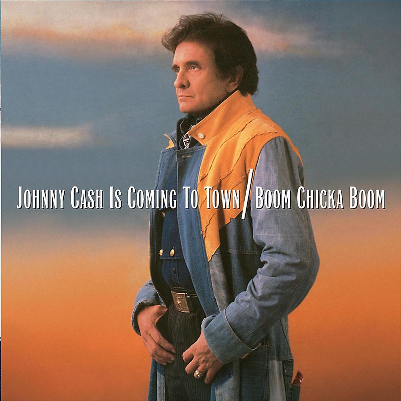 Johnny Cash - Johnny Cash Is Coming to Town/Boom Chicka Boom