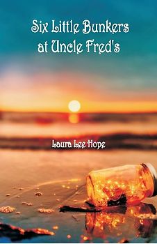 Six Little Bunkers at Uncle Fred's