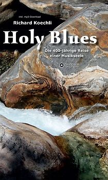 Holy Blues - die unglaubliche Geschichte der Gospelmusik