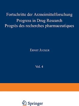 Fortschritte der Arzneimittelforschung / Progress in Drug Research / Progrès des recherches pharmaceutiques