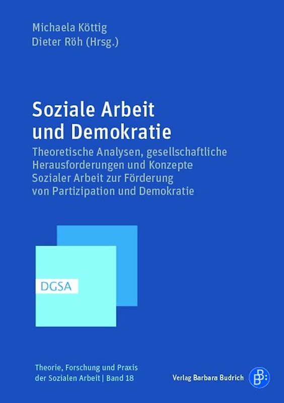 Soziale Arbeit in der Demokratie – Demokratieförderung in der Sozialen Arbeit