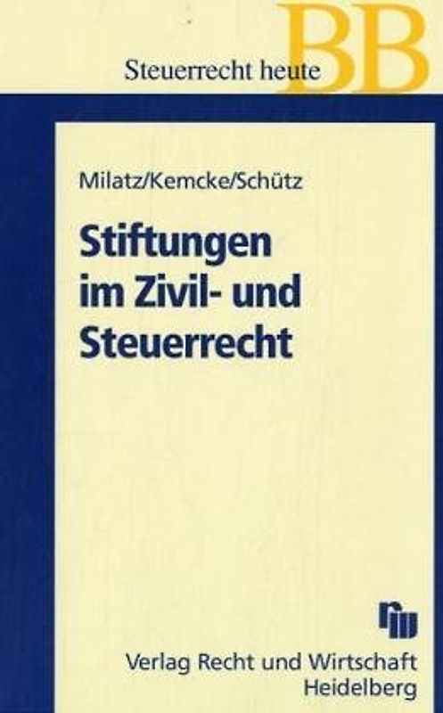 Stiftungen im Zivil- und Steuerrecht
