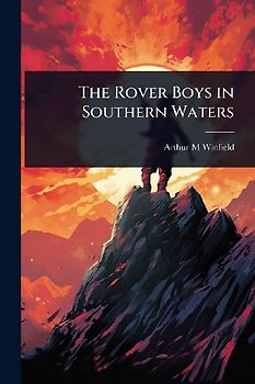 The Rover Boys in Southern Waters