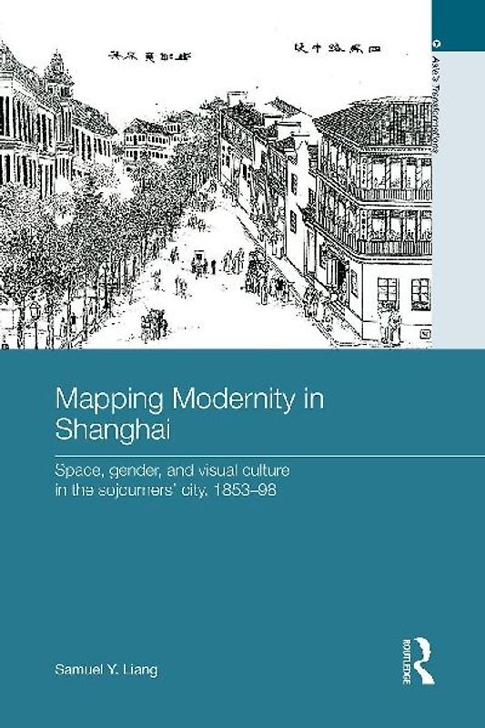 Mapping Modernity in Shanghai