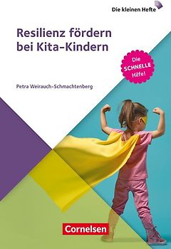 Resilienz fördern bei Kita-Kindern