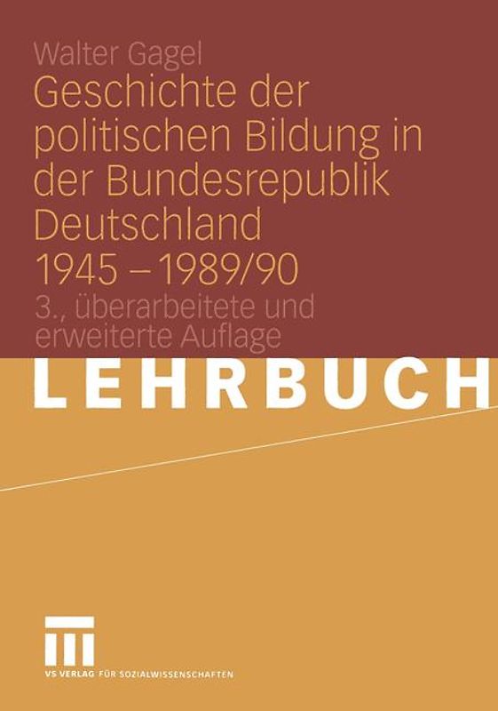 Geschichte der politischen Bildung in der Bundesrepublik Deutschland 1945 – 1989/90