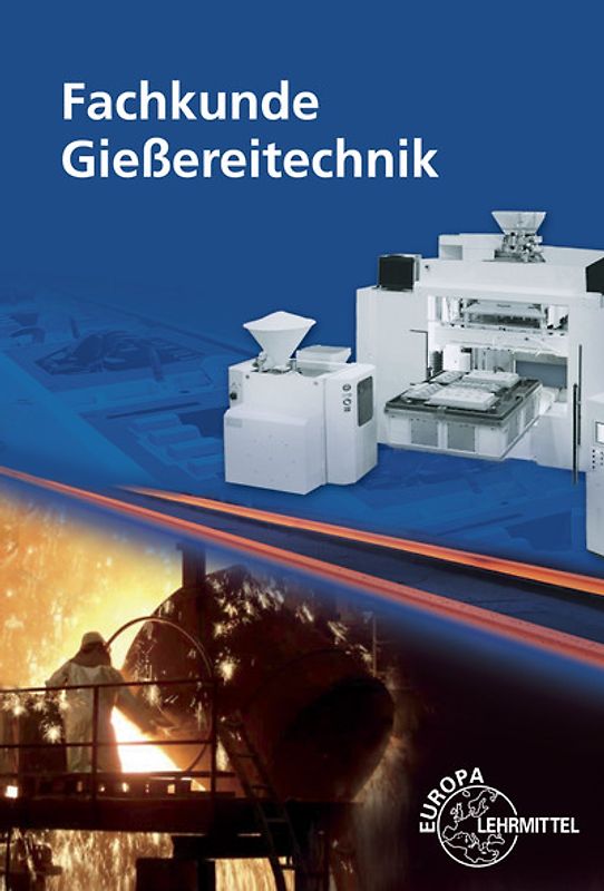 Fachkunde Gießereitechnik