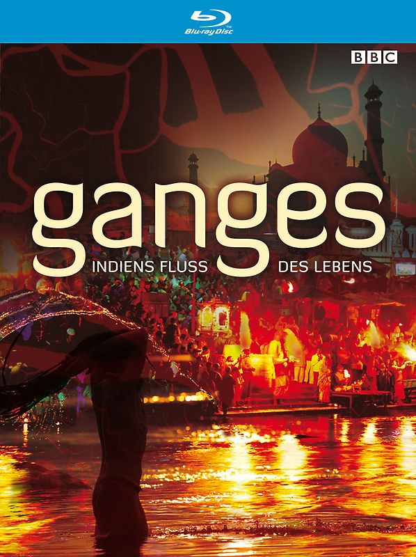 BBC: Ganges - Indiens Fluss des Lebens Blu-ray Disc