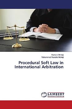 Procedural Soft Law in International Arbitration