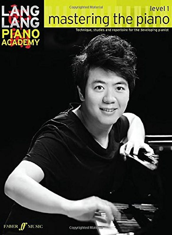 Lang Lang Piano Academy: Mastering the Piano 1 (Piano Solo) - Lang, Lang