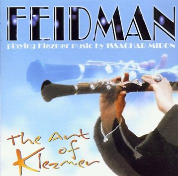 Giora Feidman - The Art of Klezmer