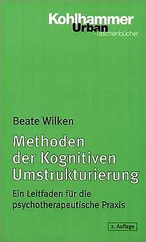 Methoden der Kognitiven Umstrukturierung