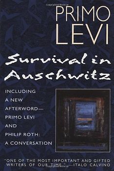 Survival In Auschwitz - Primo Levi