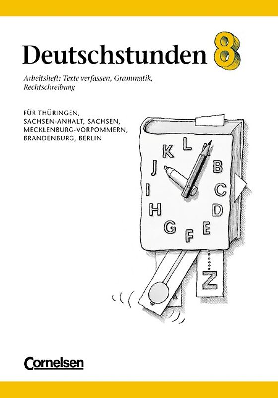 Deutschstunden Sprachbuch. Östliche Bundesländer und Berlin / 8. Schuljahr - Arbeitsheft mit Lösungen