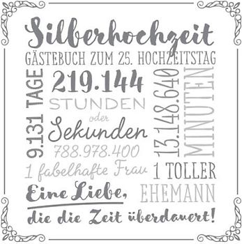 Silberhochzeit ~ Gästebuch zum 25. Hochzeitstag: Vintage Dekoration für die Silberne Hochzeit - 25 Jahre - Deko Buch für Glückwünsche und Fotos der Gäste