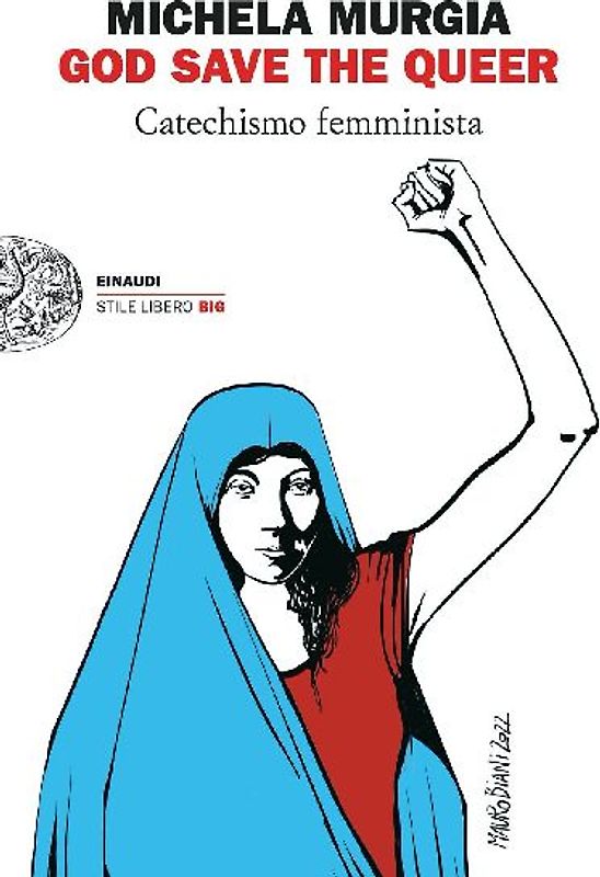 God Save the Queer. Catechismo femminista