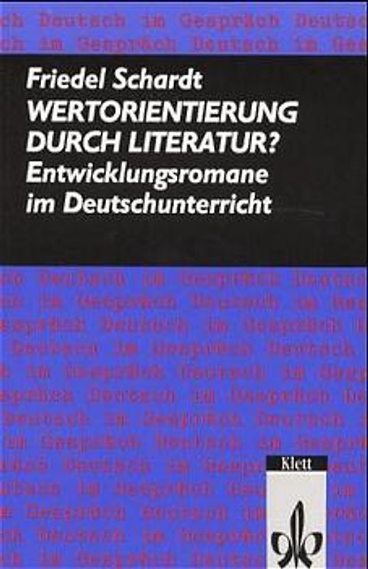 Wertorientierung durch Literatur?