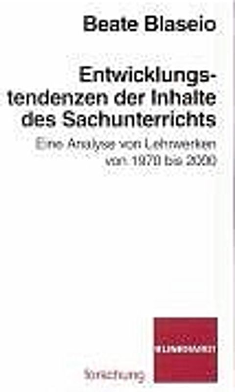Entwicklungstendenzen der Inhalte des Sachunterrichts