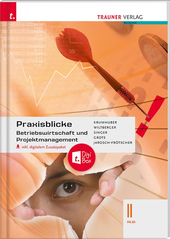 Praxisblicke - Betriebswirtschaft und Projektmanagement II HLW inkl. digitalem Zusatzpaket