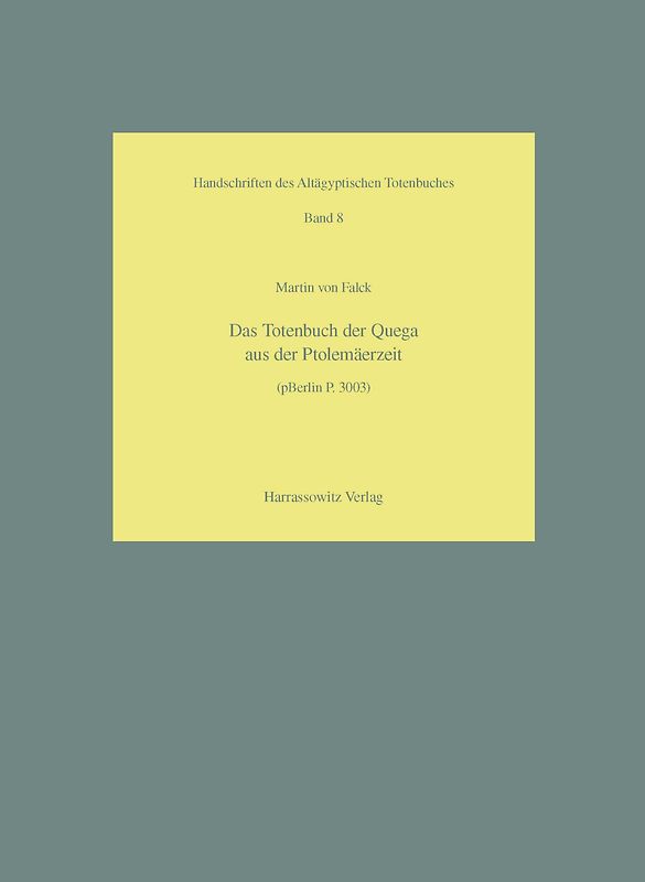Das Totenbuch der Qeqa aus der Ptolemäerzeit (pBerlin P. 3003)