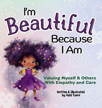 I'm Beautiful Because I Am