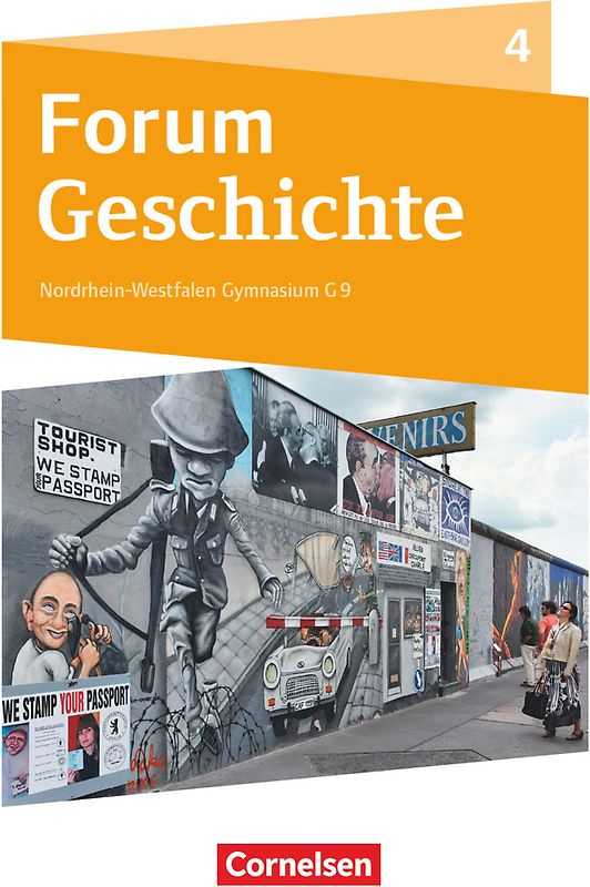 Forum Geschichte - Neue Ausgabe - Gymnasium Nordrhein-Westfalen - Ausgabe ab 2019 - Band 4