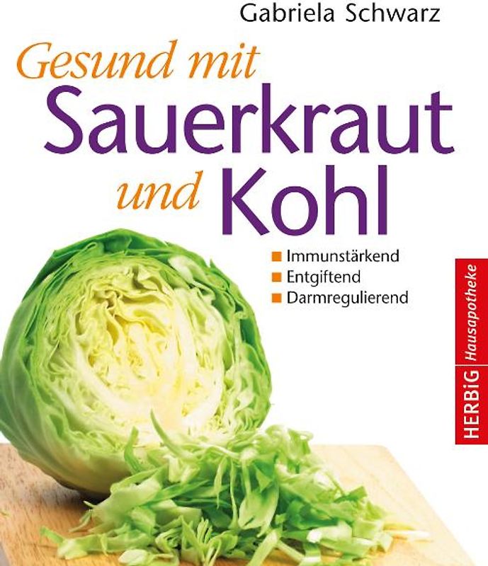 Gesund mit Sauerkraut und Kohl