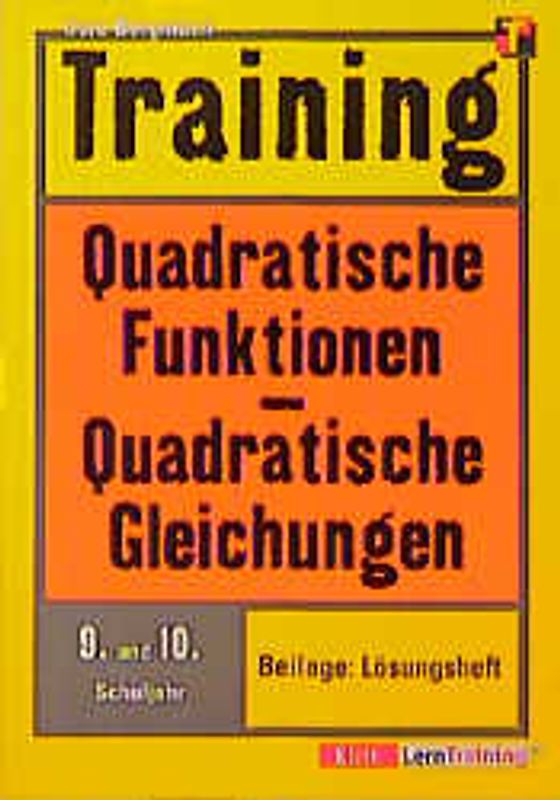 Training Quadratische Funktionen - Quadratische Gleichungen