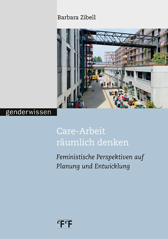 Care-Arbeit räumlich denken