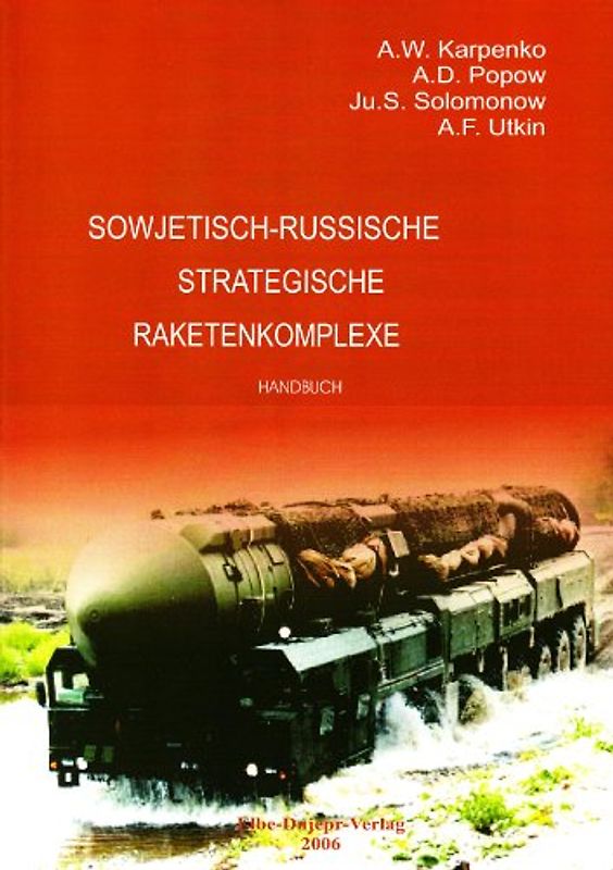 Sowjetisch-russische strategische Raketenkomplexe