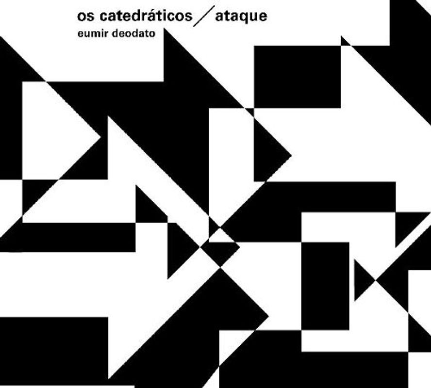 Eumir Deodato - Os Catedraticos: Ataque