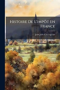 Histoire De L'impÃ´t En France