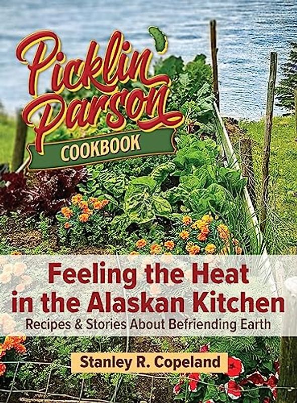 Feeling the Heat in the Alaskan Kitchen