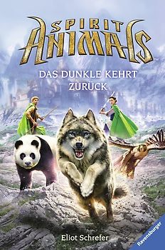 Spirit Animals, Band 8: Das Dunkle kehrt zurück