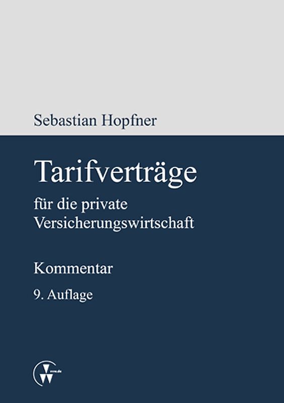 Tarifverträge für die private Versicherungswirtschaft