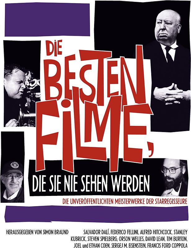 Die besten Filme, die Sie nie sehen werden