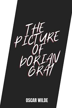 The Picture of Dorian Gray by oscar wilde