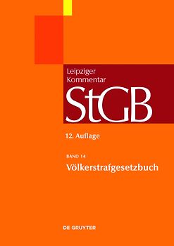 Strafgesetzbuch. Leipziger Kommentar / Völkerstrafgesetzbuch