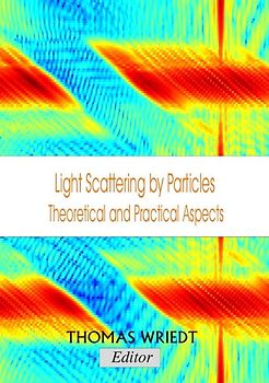 Light Scattering by Particles, Theoretical and Practical Aspects