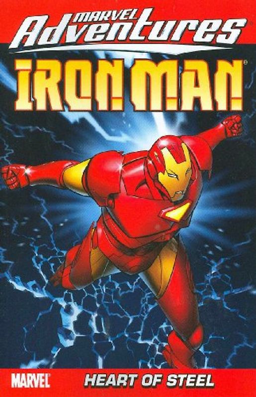 Marvel Adventures Iron Man - Volume 1: Heart of Steel: Heart of Steel Digest v. 1 - Van Lente, Fred