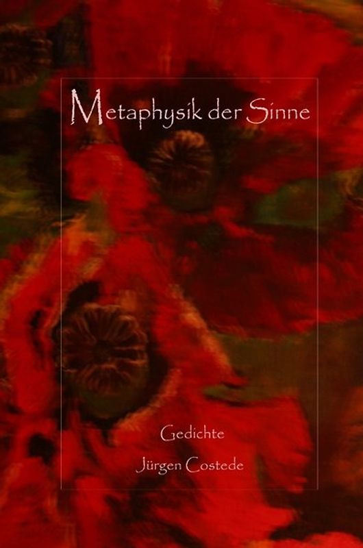 Metaphysik der Sinne | Gedichte