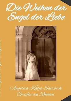 Die Weihen der Engel der Liebe